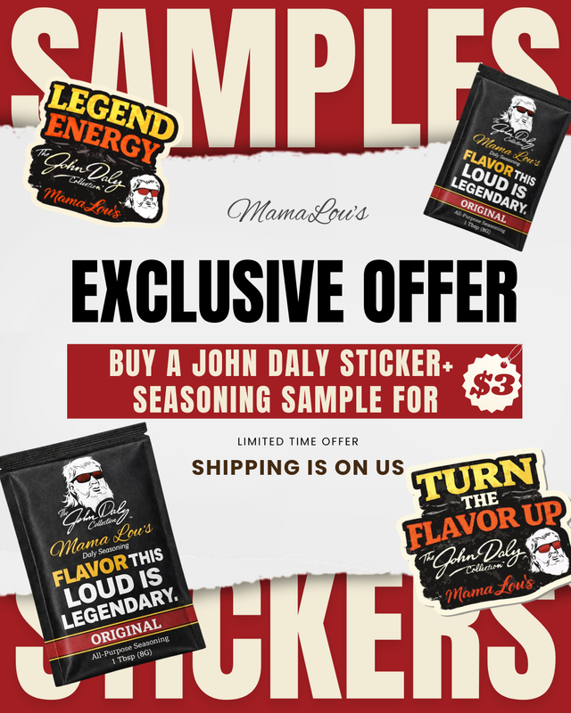 John Daly Sticker + Mama Lou’s Original Seasoning Sample – $3 (Free Shipping)
